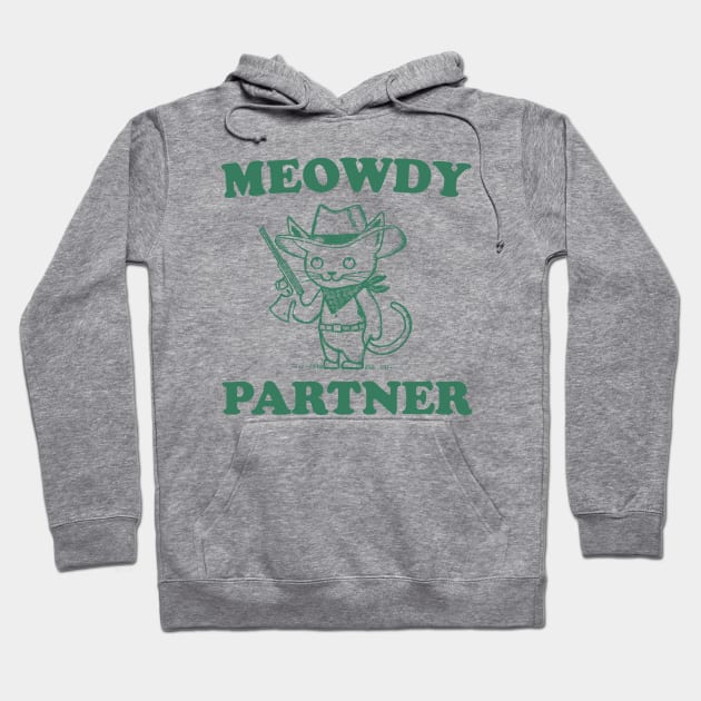 meowdy partner Hoodie by Y2KSZN